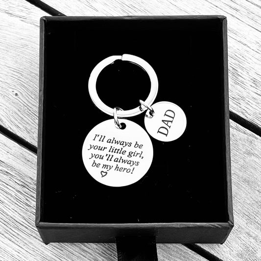 Dad "I'll always be your little girl" Keyring