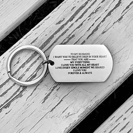 Husband "I want you to Believe" Keyring